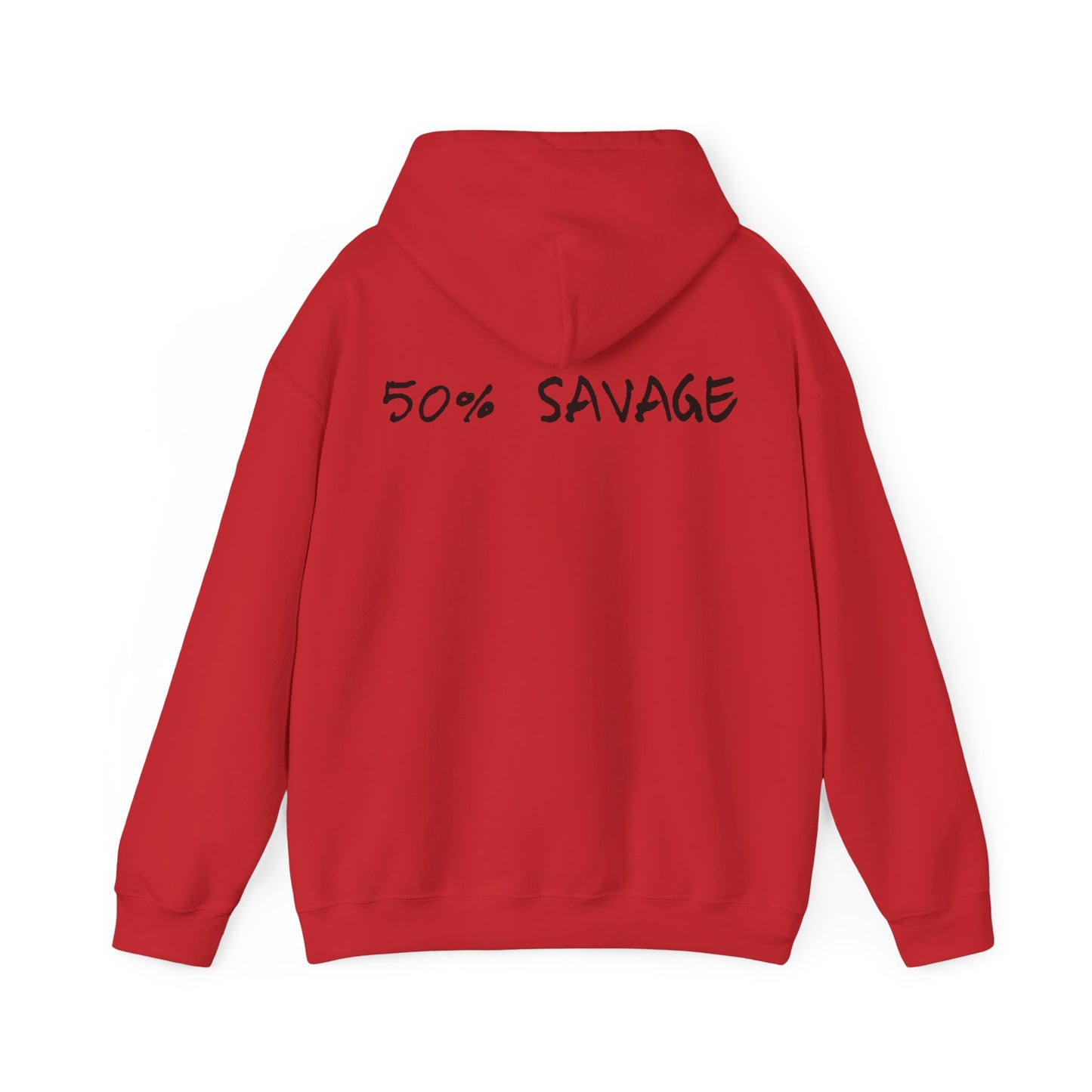 50% Savage Hoodie