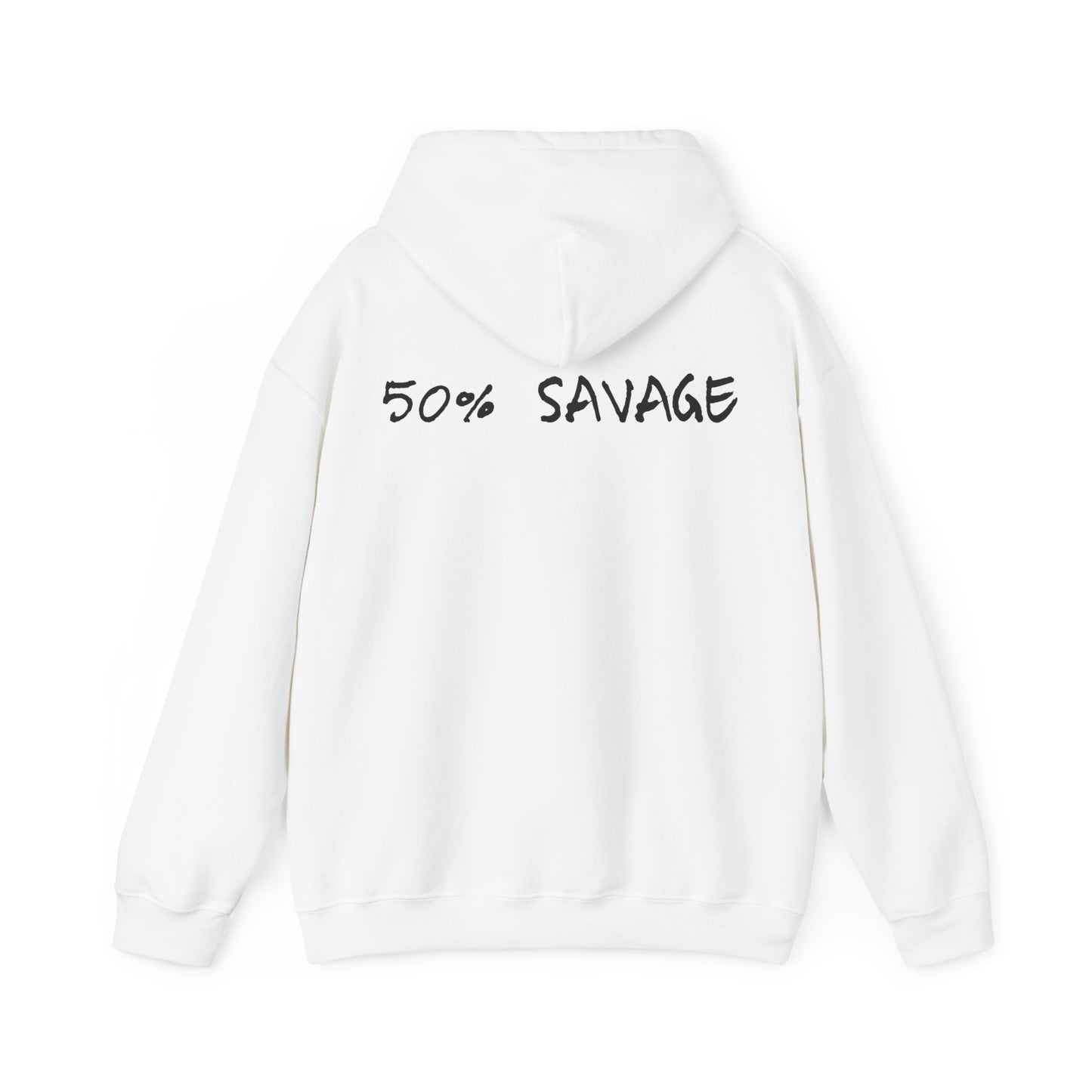 50% Savage Hoodie