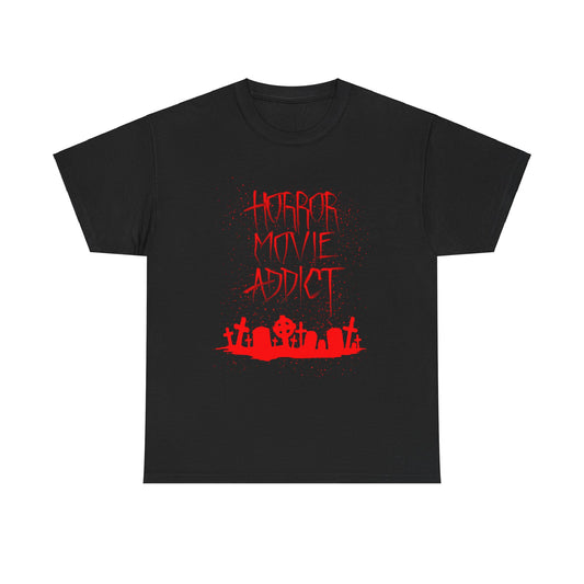 Horror Movie Addict T-Shirt