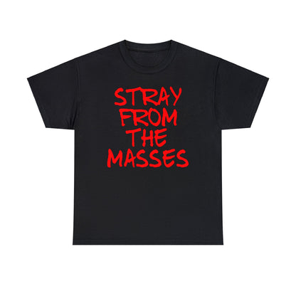 Black Series Stray From The Masses T-Shirt