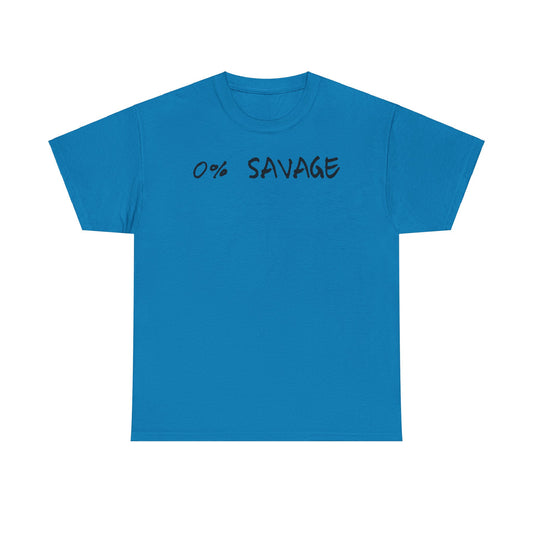 0% Savage T-Shirt