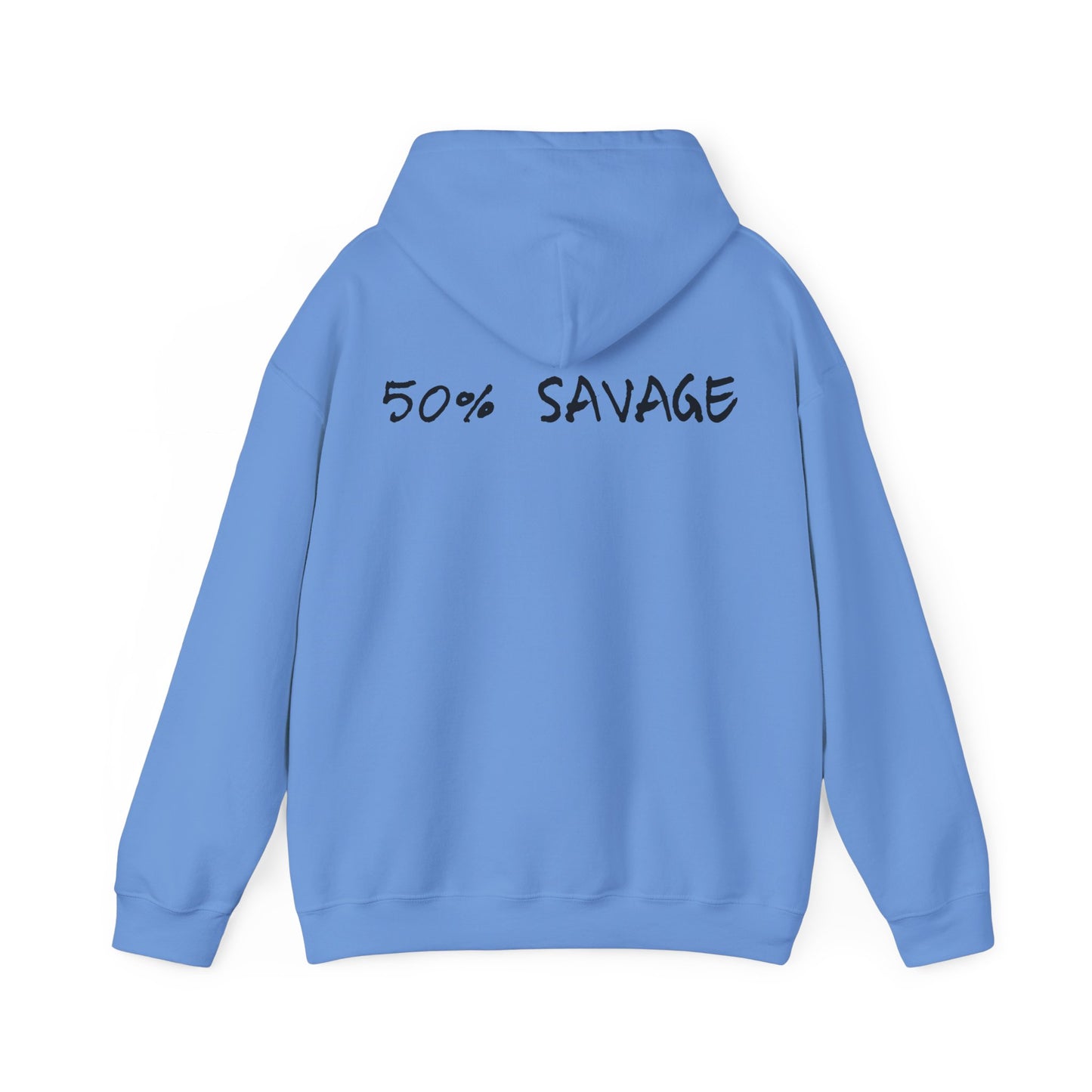 50% Savage Hoodie