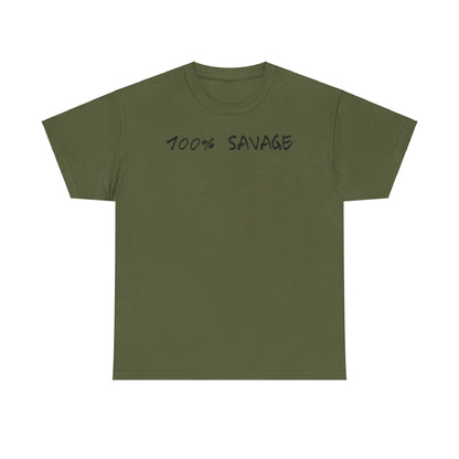 100% Savage T-Shirt