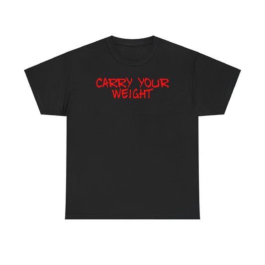 Black Series Carry Your Weight T-Shirt